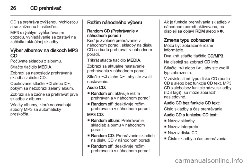 OPEL ASTRA H 2013  Návod na obsluhu informačného systému (in Slovak) 