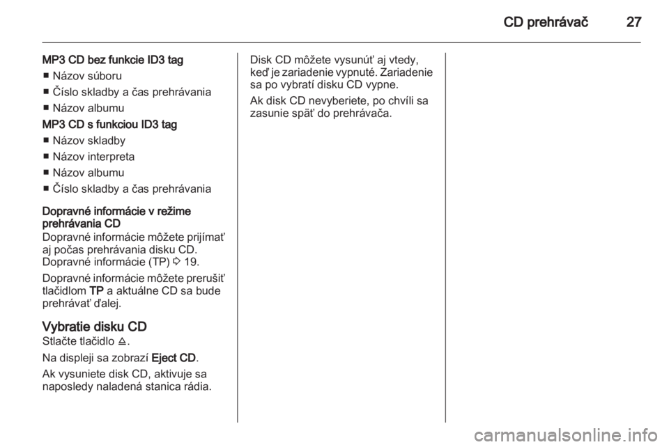 OPEL ASTRA H 2013  Návod na obsluhu informačného systému (in Slovak) 