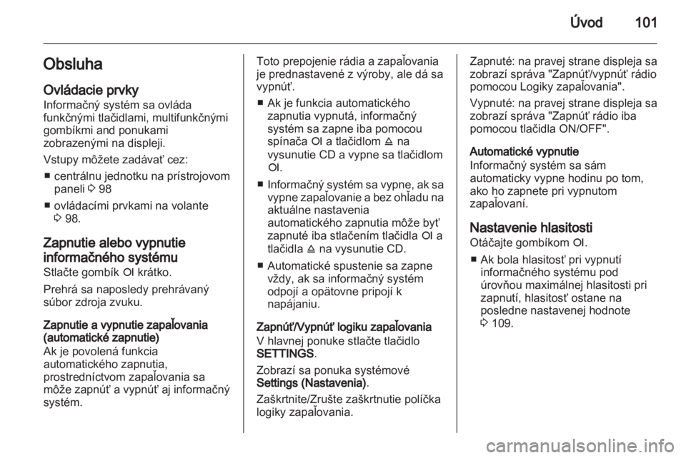 OPEL CORSA 2013  Návod na obsluhu informačného systému (in Slovak) 