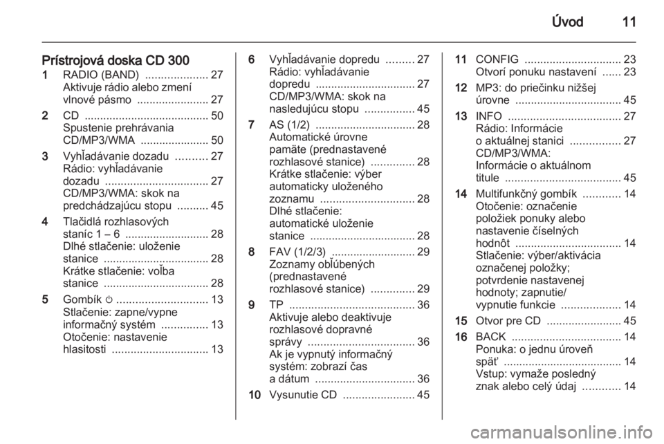 OPEL MERIVA 2011.25  Návod na obsluhu informačného systému (in Slovak) 
