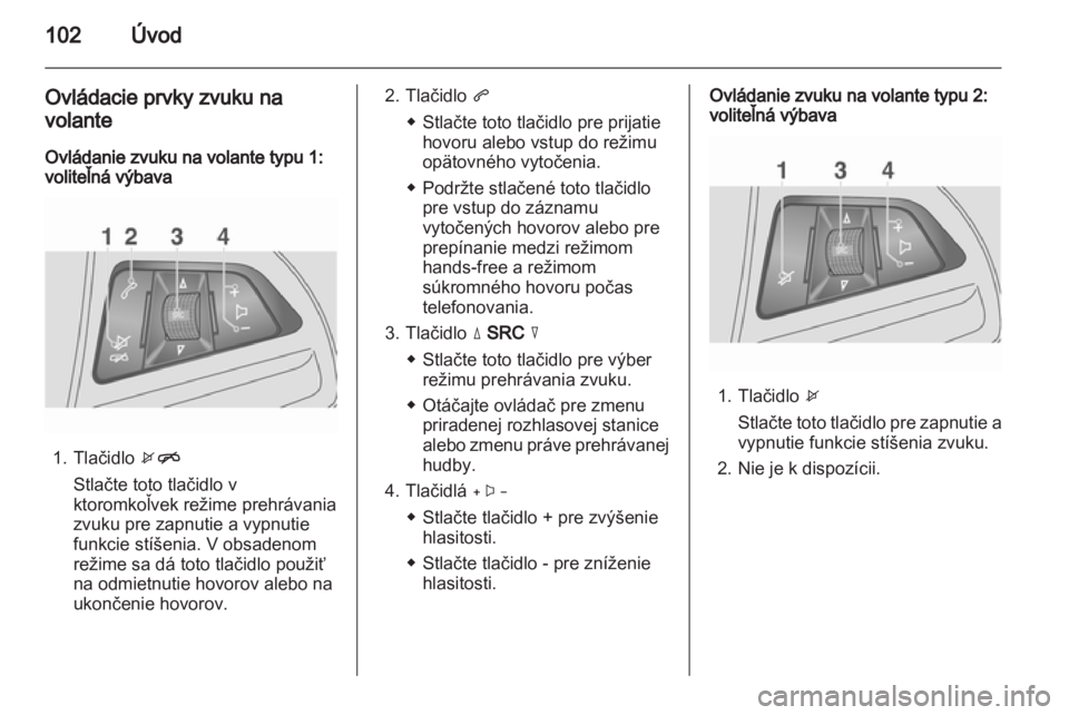 OPEL MOKKA 2013  Návod na obsluhu informačného systému (in Slovak) 