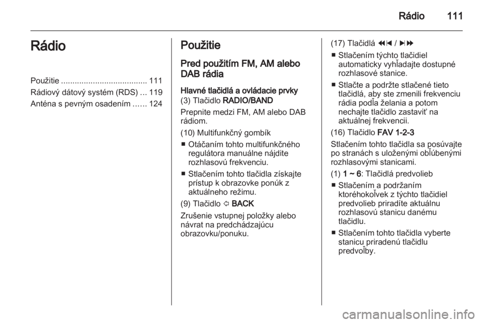 OPEL MOKKA 2013  Návod na obsluhu informačného systému (in Slovak) 