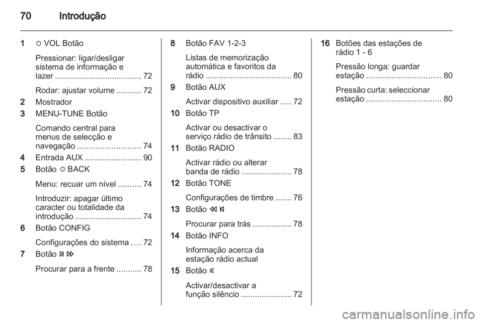 OPEL ADAM 2013  Manual de Informação e Lazer (in Portugal) (in Portugues) 