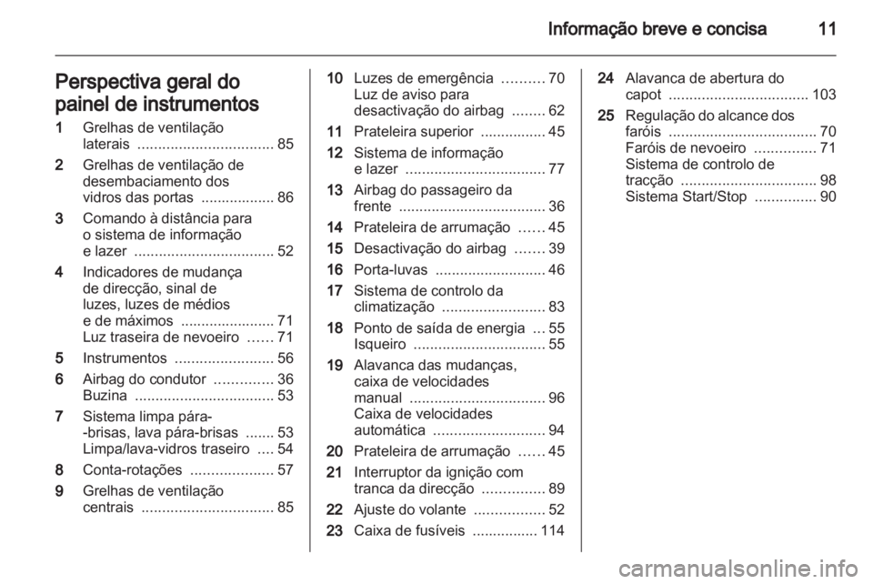 OPEL AGILA 2011  Manual de Instruções (in Portugues) 