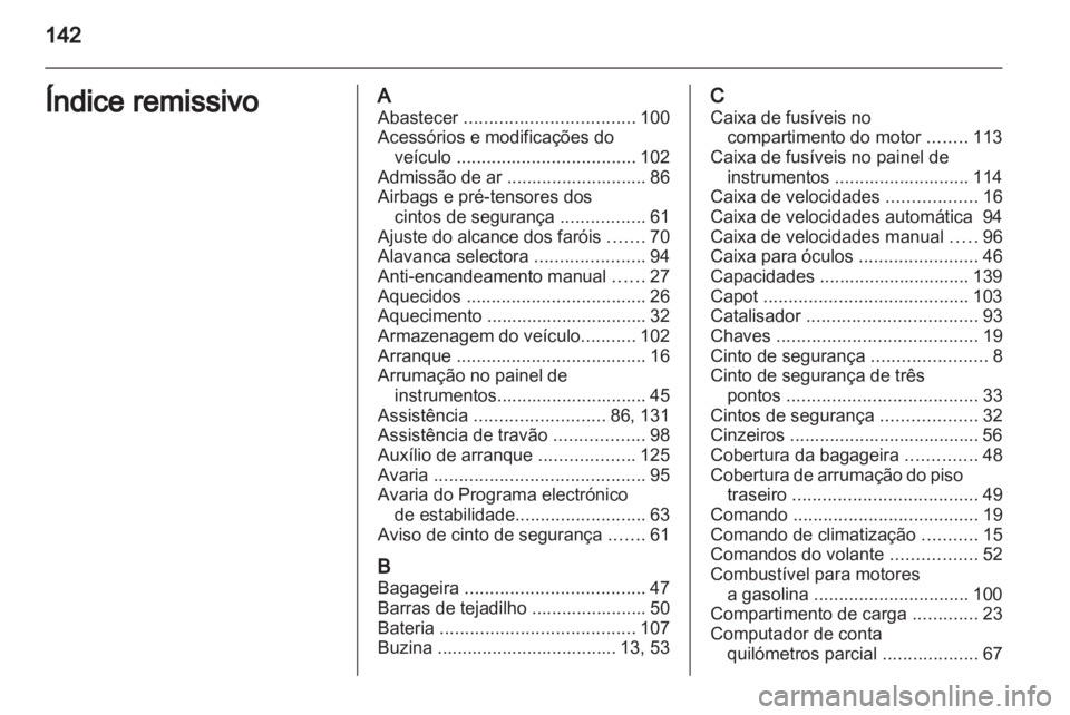 OPEL AGILA 2011  Manual de Instruções (in Portugues) 