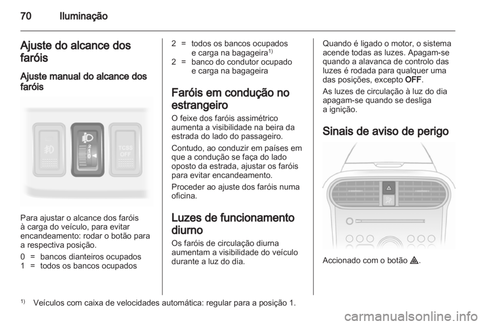 OPEL AGILA 2011  Manual de Instruções (in Portugues) 