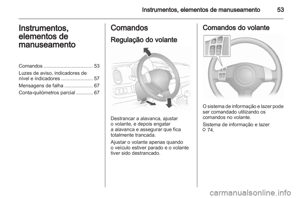 OPEL AGILA 2012  Manual de Instruções (in Portugues) 