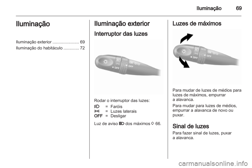 OPEL AGILA 2012  Manual de Instruções (in Portugues) 