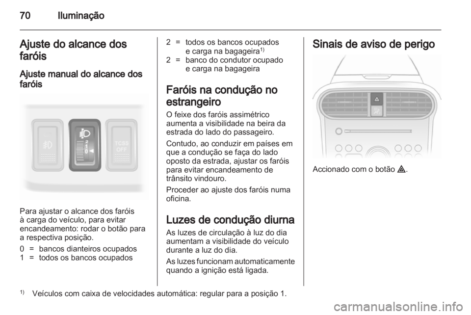 OPEL AGILA 2012  Manual de Instruções (in Portugues) 