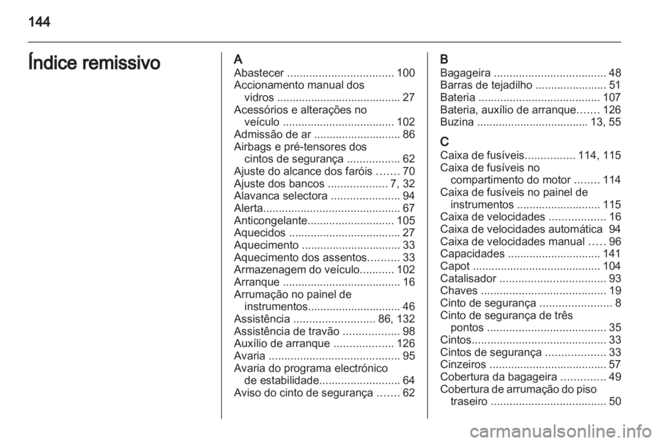 OPEL AGILA 2012.5  Manual de Instruções (in Portugues) 