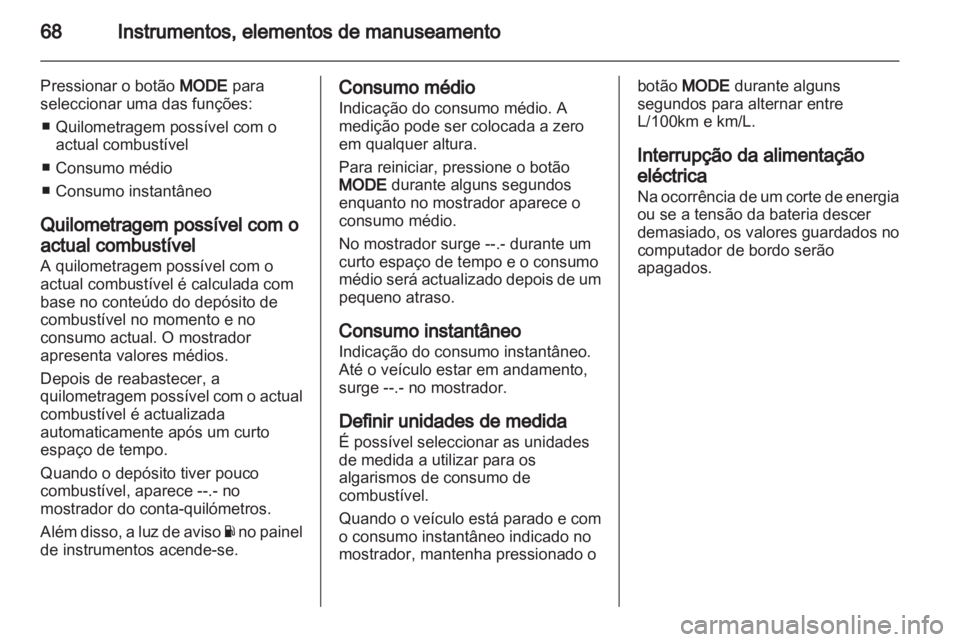 OPEL AGILA 2012.5  Manual de Instruções (in Portugues) 