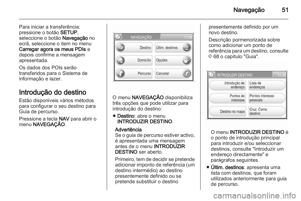 OPEL ANTARA 2013  Manual de Informação e Lazer (in Portugues) 