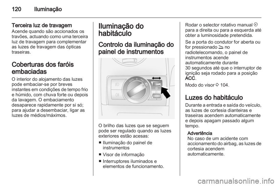 OPEL ANTARA 2013.5  Manual de Instruções (in Portugues) 
