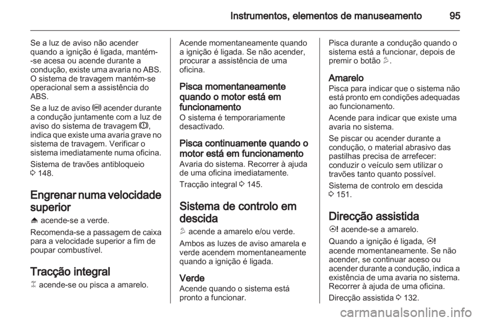 OPEL ANTARA 2013.5  Manual de Instruções (in Portugues) 