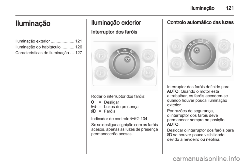 OPEL ASTRA H 2010.5  Manual de Instruções (in Portugues) 
