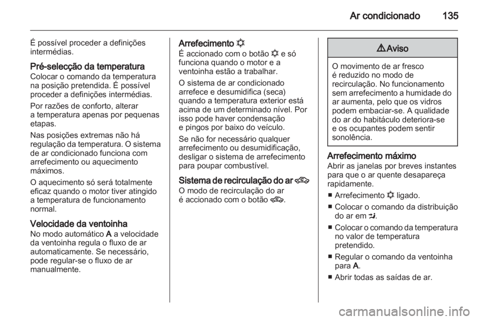 OPEL ASTRA H 2010.5  Manual de Instruções (in Portugues) 