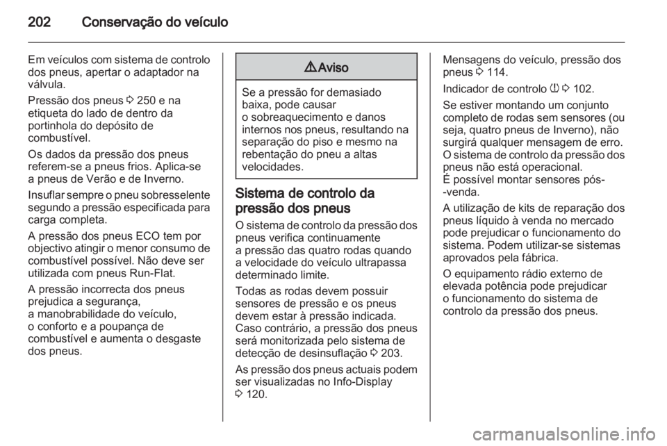 OPEL ASTRA H 2010.5  Manual de Instruções (in Portugues) 