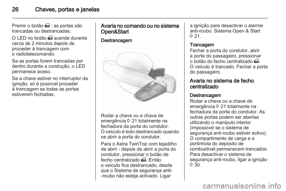 OPEL ASTRA H 2010.5  Manual de Instruções (in Portugues) 