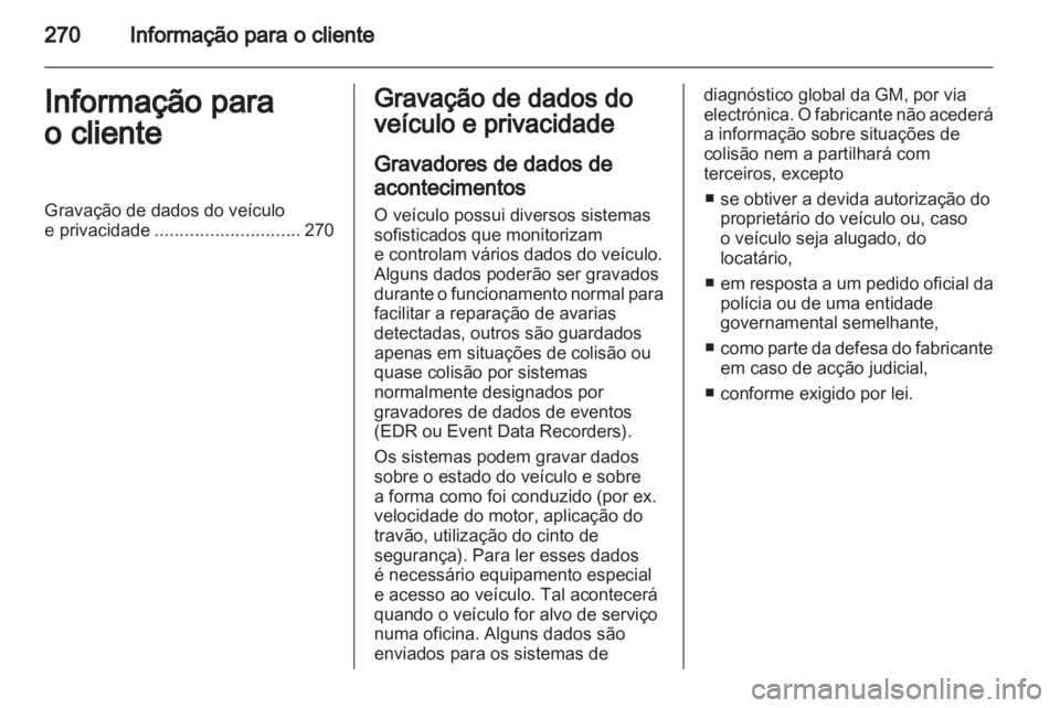 OPEL ASTRA H 2010.5  Manual de Instruções (in Portugues) 