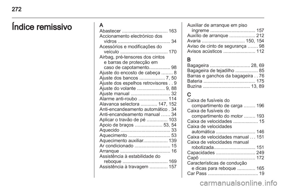 OPEL ASTRA H 2010.5  Manual de Instruções (in Portugues) 