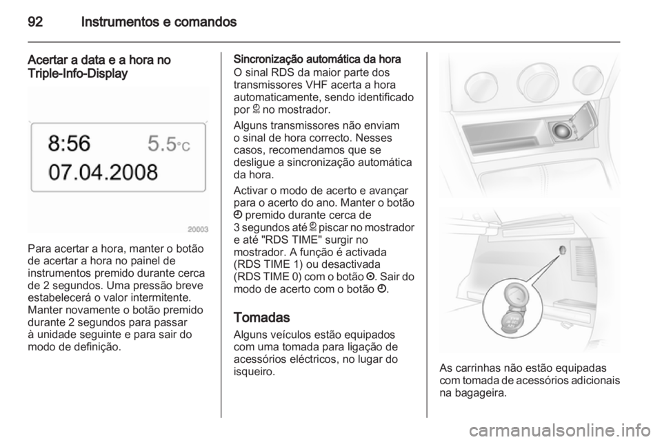 OPEL ASTRA H 2010.5  Manual de Instruções (in Portugues) 