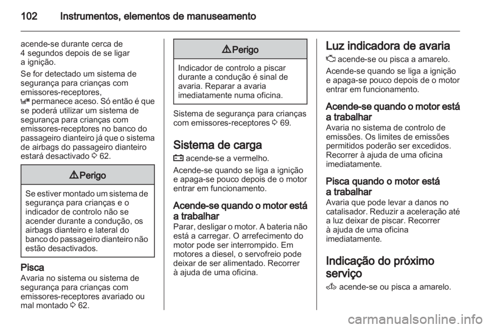 OPEL ASTRA H 2011  Manual de Instruções (in Portugues) 