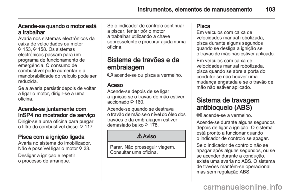 OPEL ASTRA H 2011  Manual de Instruções (in Portugues) 