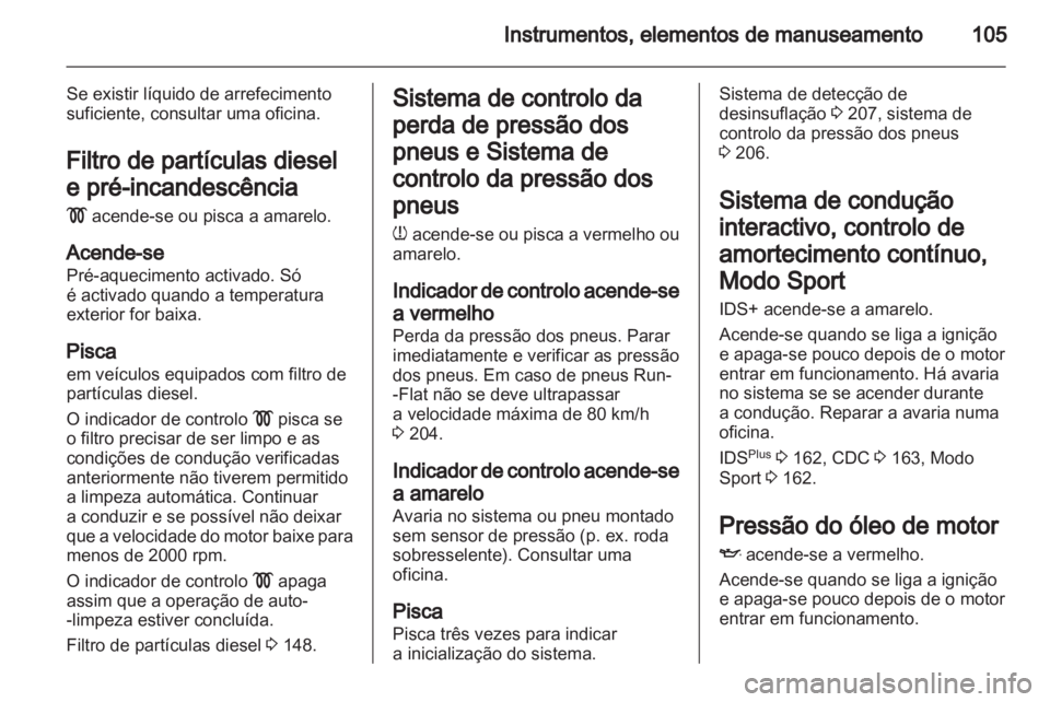 OPEL ASTRA H 2011  Manual de Instruções (in Portugues) 