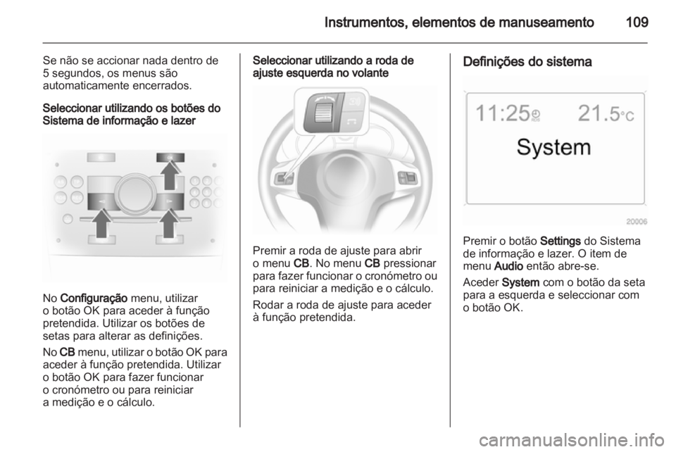OPEL ASTRA H 2011  Manual de Instruções (in Portugues) 