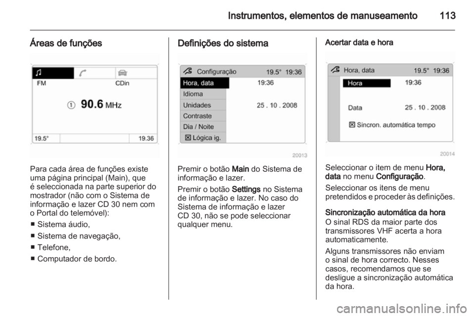 OPEL ASTRA H 2011  Manual de Instruções (in Portugues) 