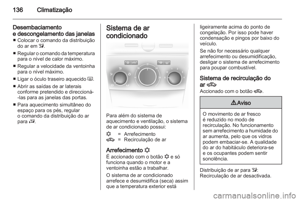OPEL ASTRA H 2011  Manual de Instruções (in Portugues) 