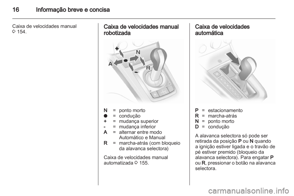 OPEL ASTRA H 2011  Manual de Instruções (in Portugues) 