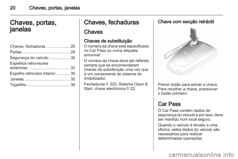 OPEL ASTRA H 2011  Manual de Instruções (in Portugues) 