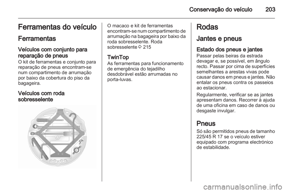OPEL ASTRA H 2011  Manual de Instruções (in Portugues) 