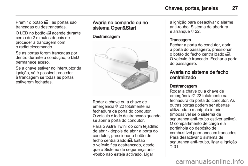 OPEL ASTRA H 2011  Manual de Instruções (in Portugues) 