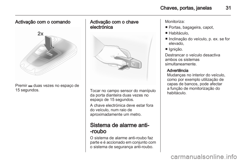 OPEL ASTRA H 2011  Manual de Instruções (in Portugues) 