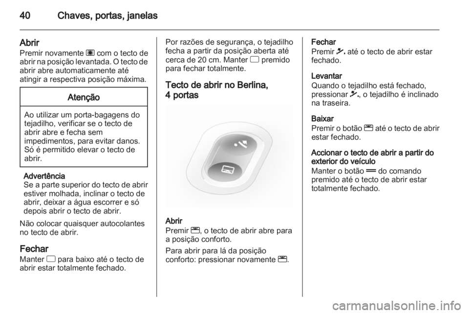 OPEL ASTRA H 2011  Manual de Instruções (in Portugues) 