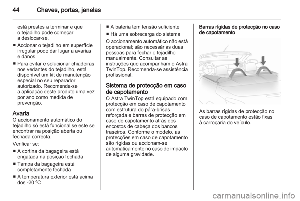 OPEL ASTRA H 2011  Manual de Instruções (in Portugues) 