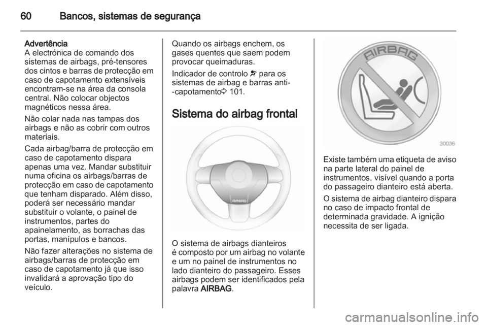 OPEL ASTRA H 2011  Manual de Instruções (in Portugues) 