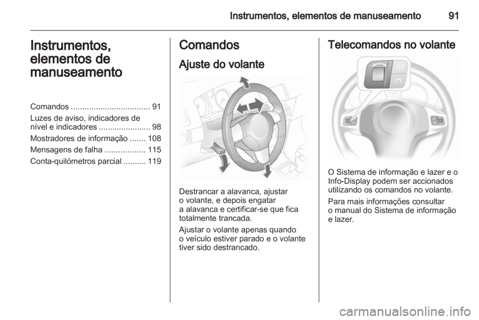 OPEL ASTRA H 2011  Manual de Instruções (in Portugues) 