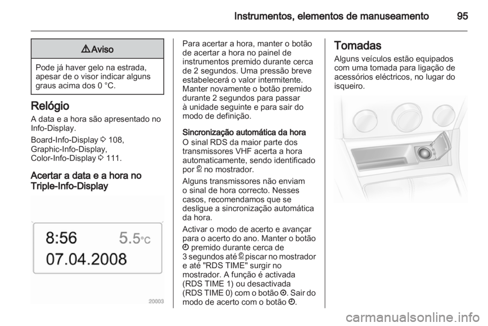 OPEL ASTRA H 2011  Manual de Instruções (in Portugues) 