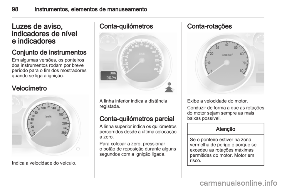OPEL ASTRA H 2011  Manual de Instruções (in Portugues) 