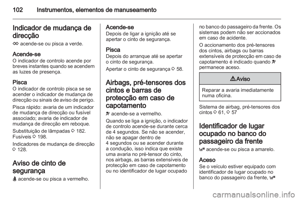 OPEL ASTRA H 2011.5  Manual de Instruções (in Portugues) 