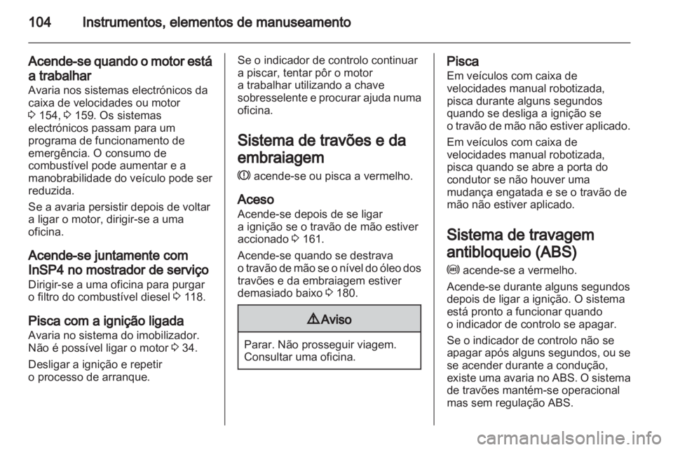 OPEL ASTRA H 2011.5  Manual de Instruções (in Portugues) 