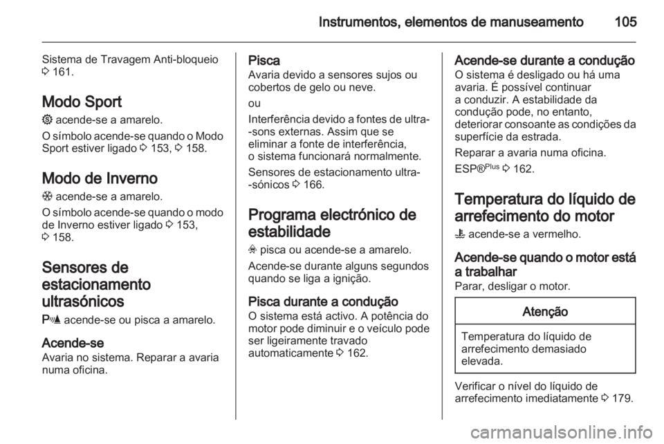 OPEL ASTRA H 2011.5  Manual de Instruções (in Portugues) 