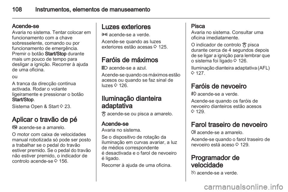 OPEL ASTRA H 2011.5  Manual de Instruções (in Portugues) 
