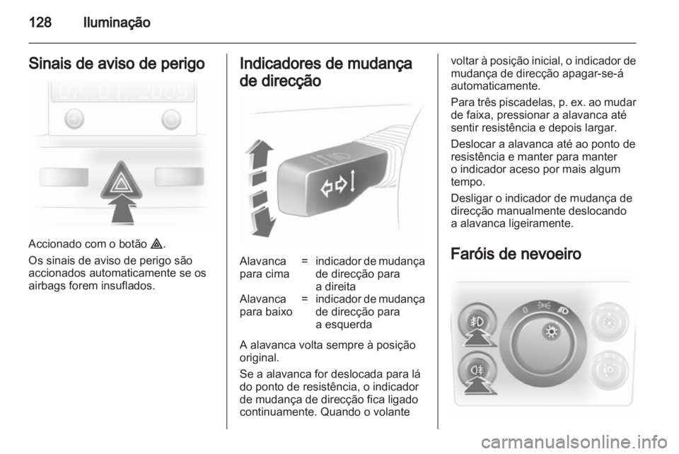 OPEL ASTRA H 2011.5  Manual de Instruções (in Portugues) 