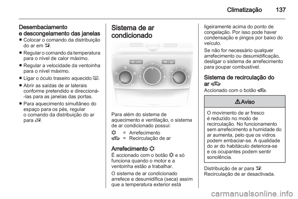 OPEL ASTRA H 2011.5  Manual de Instruções (in Portugues) 