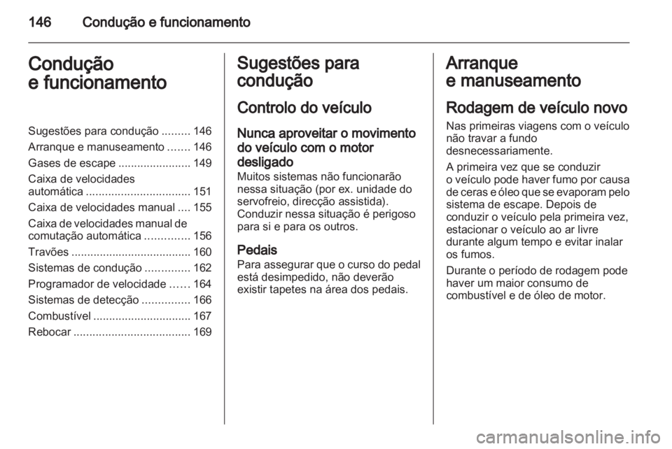 OPEL ASTRA H 2011.5  Manual de Instruções (in Portugues) 