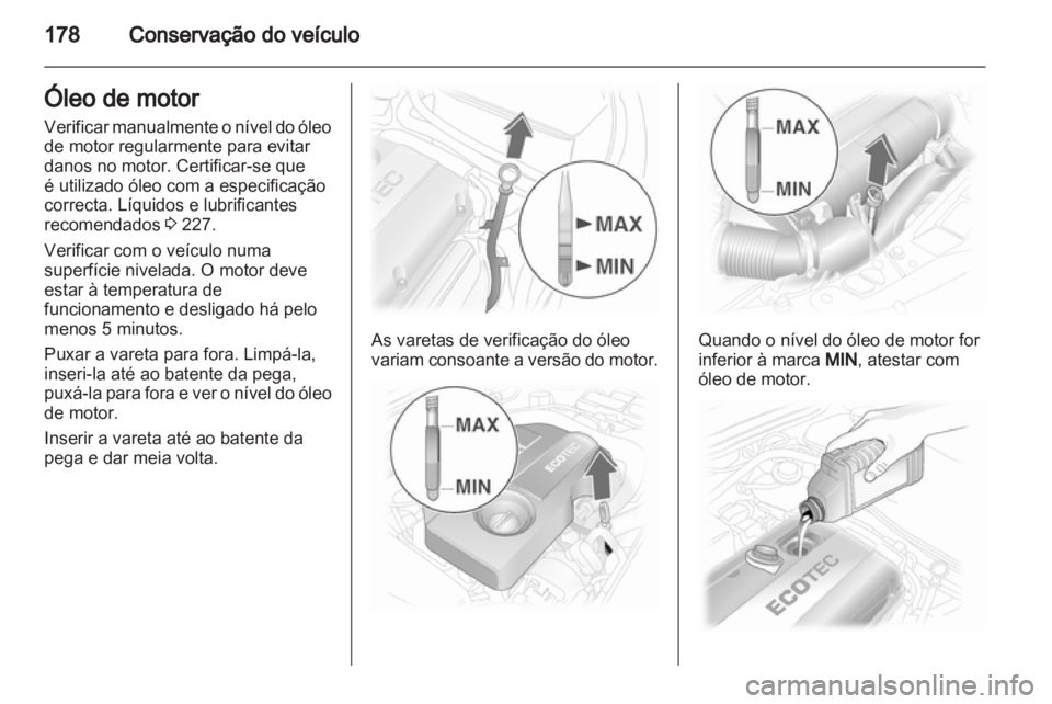 OPEL ASTRA H 2011.5  Manual de Instruções (in Portugues) 